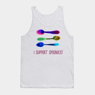 I Support Spoonies! Tank Top